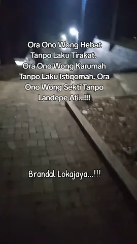 #Sejatine Kabeh Menungso Iku Terlahir Podo Ora Ono Seng Elek Ora Ono Seng Apik. Seng Bedakno Iku Mung Lakune Dewe.#Ngaji Ati_Ngaji Diri.#fypシ゚💪🔥🇮🇩 