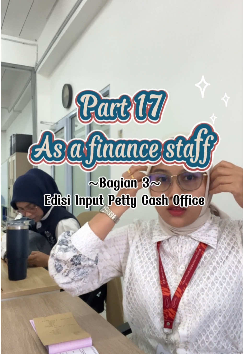 Part 17 | Bagian 3 As a finance staff | Edisi input petty cash office #officelife #worklife #kantoran #masyaallah #dailyvlog #worklifebalance #fyppppppppppppppppppppppp #humorkantor #finance #trend 