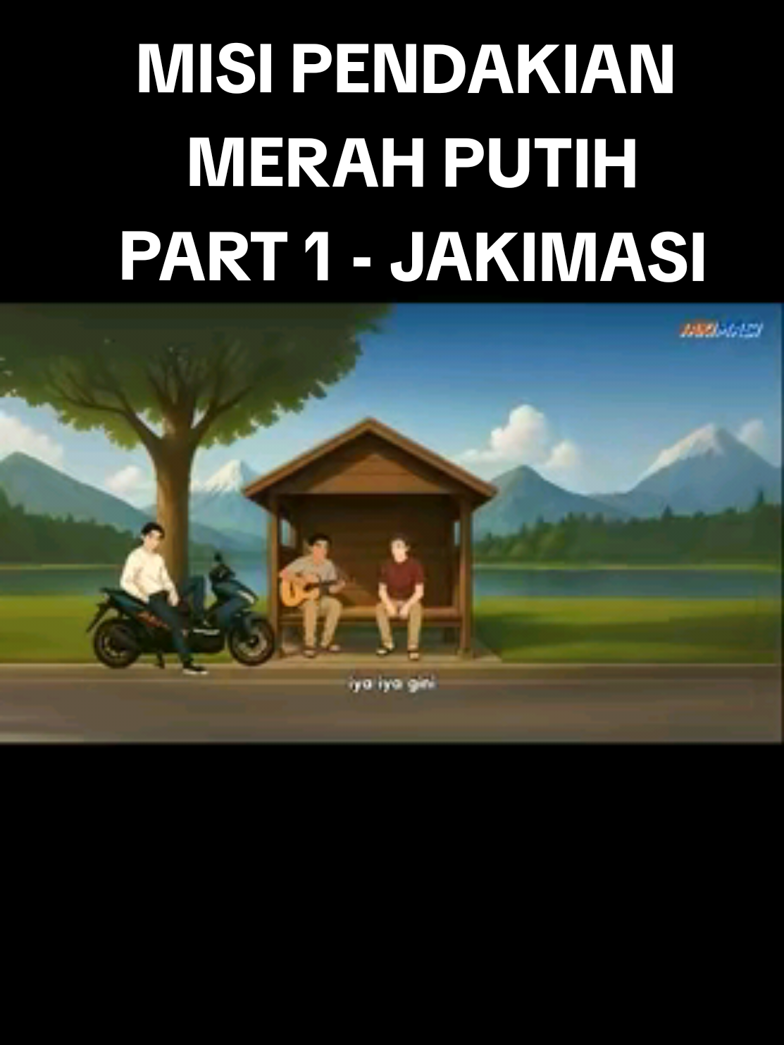 MISI PENDAKIAN MERAH PUTIH PART 1 - JAKIMASI  #animasiindonesia #dhotdesign #JAKIMASI #animasisekolah #animasi 