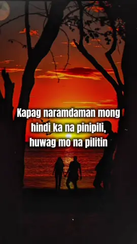 kapag naramdaman mong hindi ka na pinipili, huwag mo na pilitin  #lifelessons #motivationalquotes #Respect #couple #bitaw #topfans