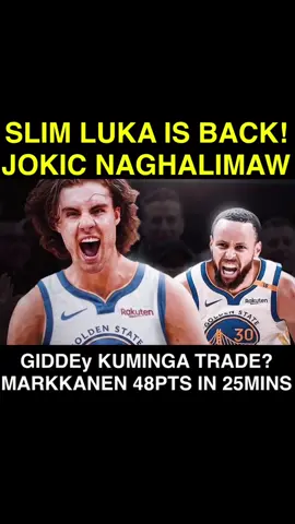 Luka is BACK! Jokic at Markkanen HALIMAW sa Friendly Games! 🔥 Kuminga Giddey TRADE? #NBA #basketball #sports #fyp #kwentongatleta 