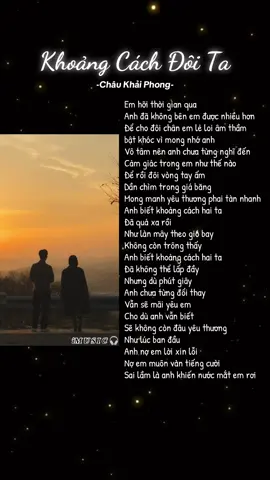 Vẫn sẽ mãi yêu em Cho dù anh vẫn biết Sẽ không còn đâu yêu thương Như lúc ban đầu Anh nợ em lời xin lỗi Nợ em muôn vàn tiếng cười Sai lầm là anh khiến nước mắt em rơi #imusic3th8 #khoangcachdoita #chaukhaiphong #nhachaymoingay #lyrics 