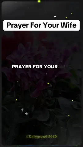 A Prayer For Your Wife #faithingod #prayersforyou #prayersplease #prayersdaily #godiswithyou #dailyprayers #prayersneeded 