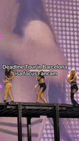 18 minutes of Lisa in Barcelona with the #deadlinetour #lisa #blackpink #deadlineinbarcelona #jennie #rosé #jisoo 