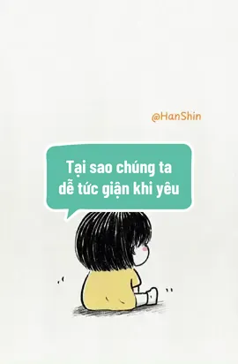 Chủ đề: Tại sao chúng ta thường dễ tức giận trong tình yêu ?