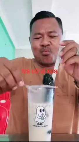 trà cũ vị xưa🤣🤣🤣#xuhuong #xhtiktok 