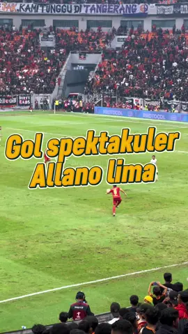 Gol spektakuler allano lima ke gawang persita #CapCut #persijaday #jakmania #allano #jis #persijavspersita 