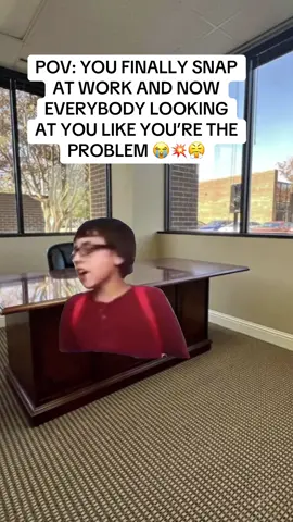 POV: YOU FINALLY SNAP AT WORK AND NOW EVERYBODY LOOKING AT YOU LIKE YOU’RE THE PROBLEM 😭💥😤. #fyp #relatable #capcut 