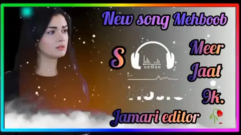 #newsongmahbobmeerjat2025♥️🥰💯 #plzunfrezemyaccount #growmyaccount #viralvideo #100kviews 