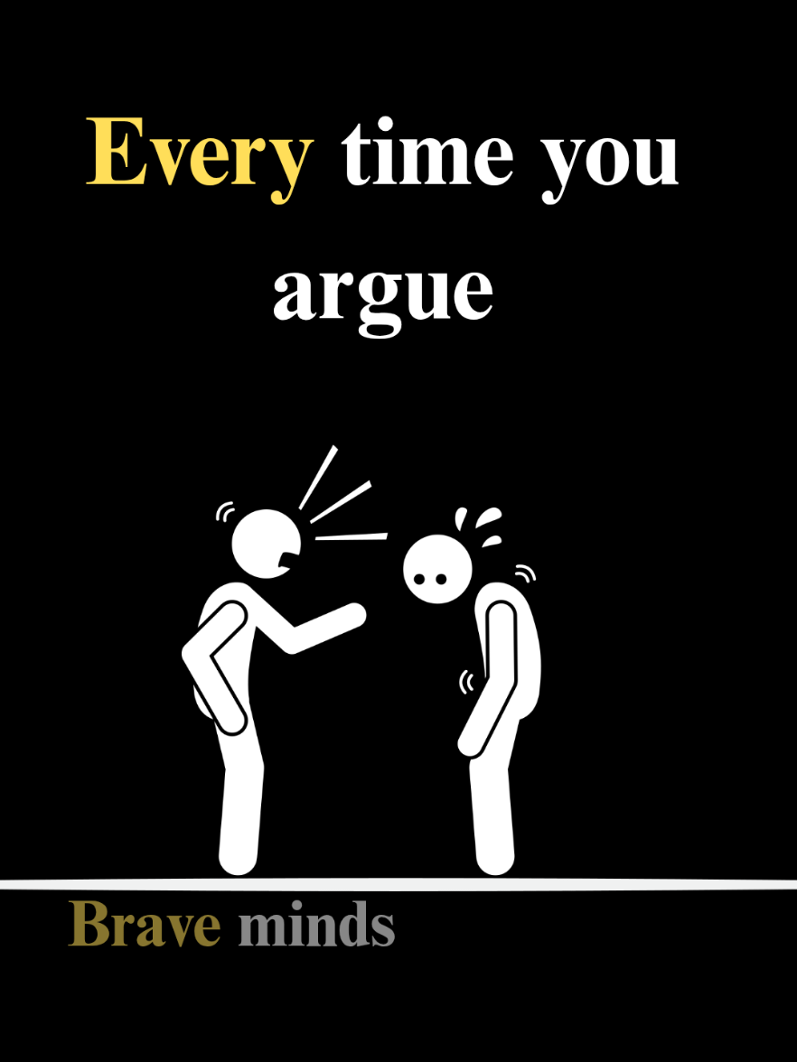 every time you argue || repost my videos  #reposting #argue #motivation #quotes #psychology #viral #foryou 