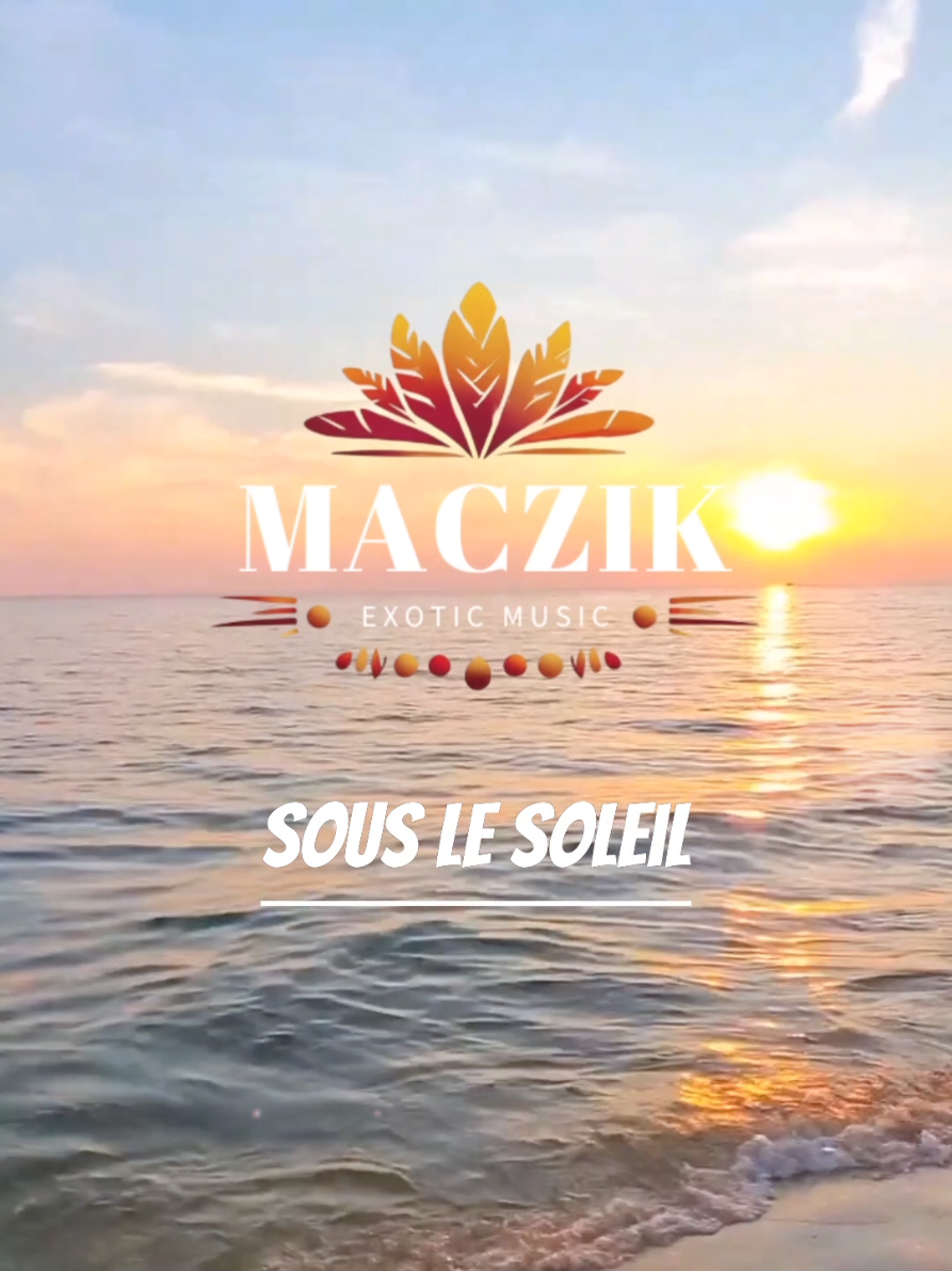 Sous le soleil 🎶 Je me suis inspiré des fortes chaleurs actuelles 😁 Abonne toi, liker, commente et partage un maximum 💪#nouveauté #pourtoii #fyp #maczik #abonnetoi #song #nouveau #musique #goodvibes #loveyou #amour #soleil 