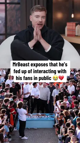 MrBeast exposes that he’s fed up of interacting with his fans in public #mrbeast #viral #fyp 