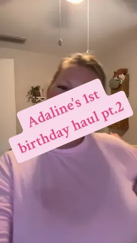 B-day haul for Adaline pt.2 #birthday #firstbirthday #babyadaline #isntsheonederful 