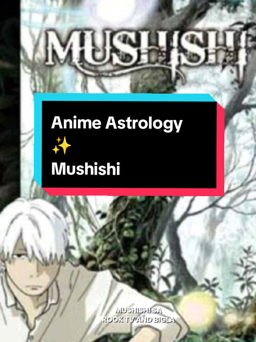 Anime Astrology 💫✨ Let's deep dive into the main character Gingko and his possible sun, moon, and rising sign. #pisces #virgo #sagittarius #astrology #anime 