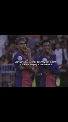 No es una relación, es una colaboración  #humor #spotify #futbol #chisme #barça #barcelona #paratiiiiiiiiiiiiiiiiiiiiiiiiiiiiiii #nikynicole #lamineyamal #lamine 