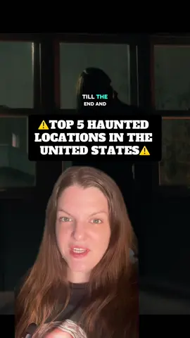 ⚠️TOP 5 HAUNTED LOCATIONS IN THE UNITED STATES⚠️Would you visit any of these?  👻FOLLOW FOR PARANORMAL AND HORROR  #top5  #mosthaunted  #unitedstates  #paranormaltiktok  #fyp  #scarystories  #spooksandghoulzz 