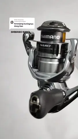Membalas @syamsudincomenkkeranjang kuning Reel pancing Shimano Nasci Ready pak , . #foryourpage #fyp #tiktok #mancing #pancing #joranpancing #fishing .