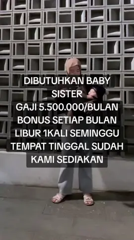 loker baby sister untuk pendaftaran cheat wa di bio #babysister #babysisters #lokerjakarta #loker #lokerterbaru 