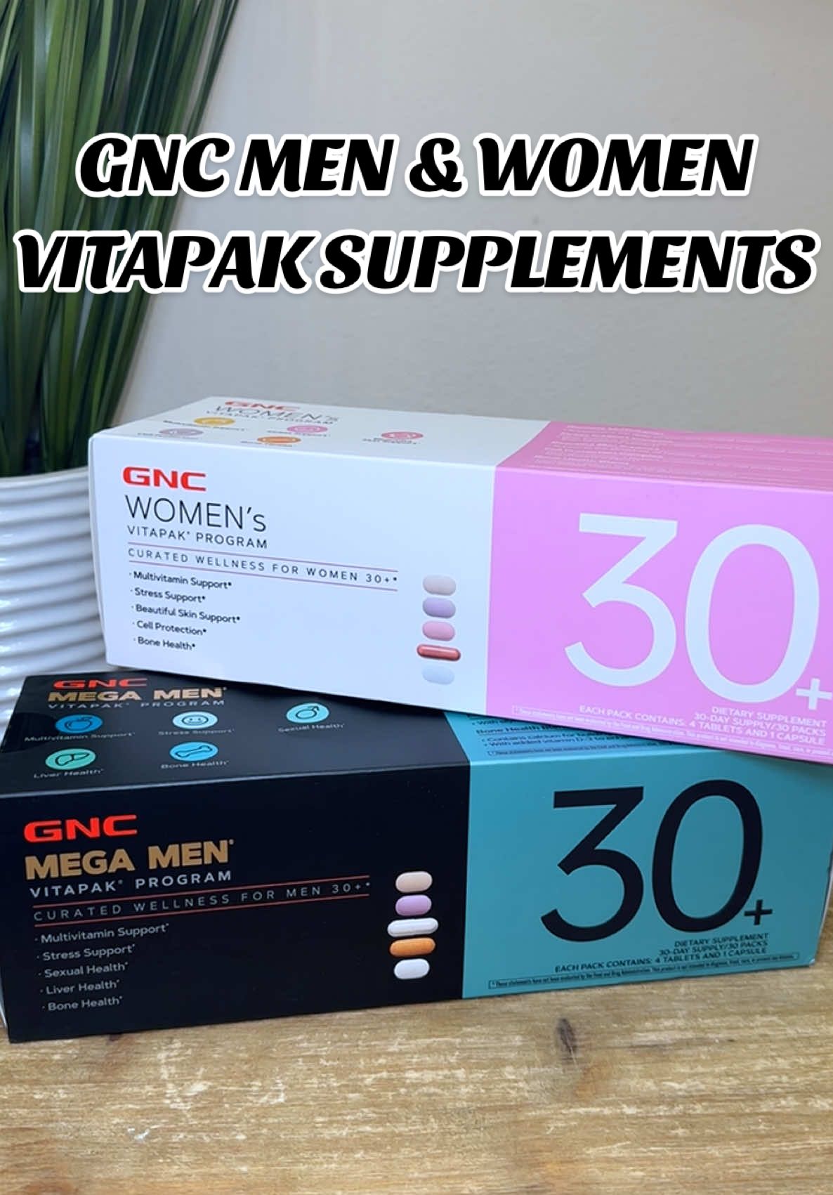 GNC 30+ Vitapak for men & women @GNC Live Well #supplements #healthylifestyle #healthyliving ##dealsforyoudays##summersale##tiktokshopbacktoschool