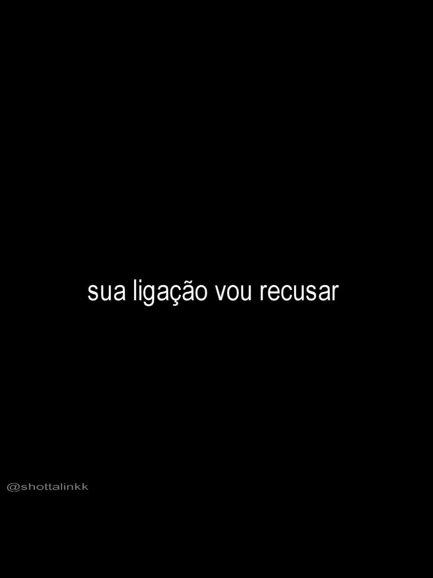sua ligação vou recusar 🤟🏻 | #linkdozap #tipografia #fyp #fy #shottalinkk #foryou #foryoupage #antiheroi @Link 