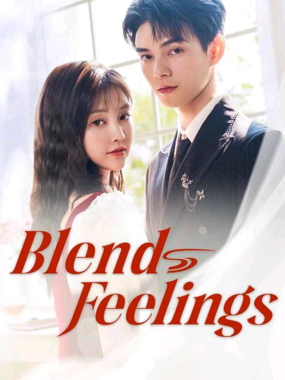 Episode 24 || #blendfeeling #fyp #xyzbca #fypage #foryou #dracin #dracinlovers #fypシ゚viral 