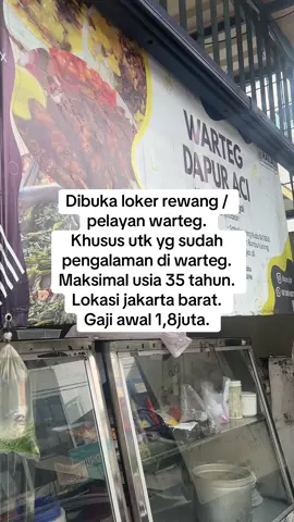 Yang minat langsung tulis nama, usia, & asal darimana. Serta udah berapa lama pengalaman. #loker #lokerwarteg #warteg #fyp 