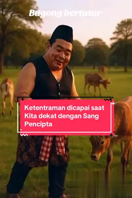 Ketentraman jiwa bisa dicapai dengan kita selalu dekat dengan Sang Pencipta #pituturjowo #pituturjawa #katabijak #quotes #fyp #sorotan #viraltiktok #jangkauanluas #fyppppppppppppppppppppppp #fypシ゚ #pituturbagong #bagong 