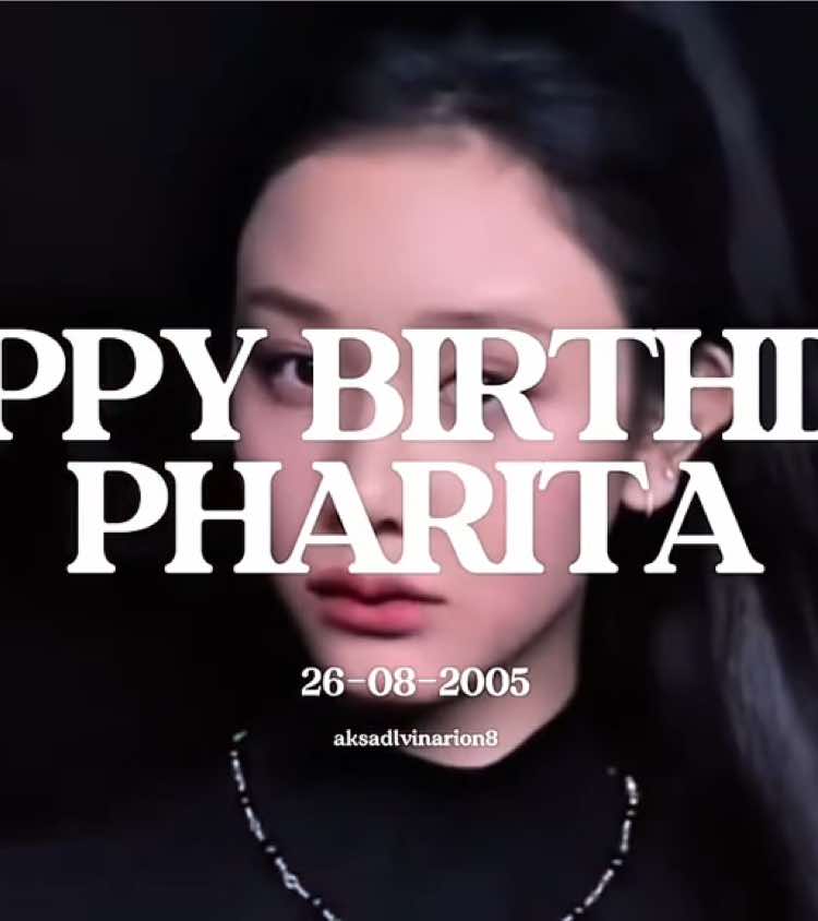 [26.08.05] happy birthday princess👑 #pharita #babymonster #fyp 