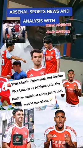 Arsenal sports news and analysis with Brian Masembe Jajja Mapeesa.,  That Martin Zubimendi and Declan Rice Link up vs Athletic club, the Position switch at some point that was Masterclass.🪄... #PremierLeague #foryoupag #fyp #footballtiktok #arsenaldiehard♥️💕 #Arsenal in my DNA🧬🧬#Gunners forever🛑📌📌🌟🌟🇺🇬🇺🇬...