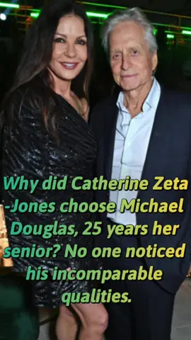 Why did Catherine Zeta-Jones choose Michael Douglas, 25 years her senior No one noticed his incomparable qualities.#usa #celebrity #usatiktok #foryou 