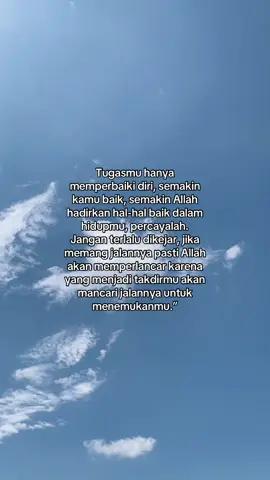 Semua akan menemukan jalannya #fyp #katakata #quotes #cinta #cinta #indahpadawaktunya 