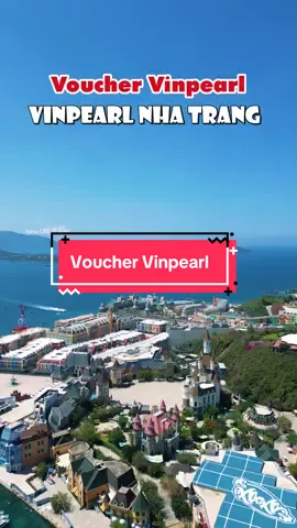 Voucher Vinpearl Nha Trang hấp dẫn cho cả nhà đây #newlifetravel #dulichnhatrang #tourdaonhatrang #tournhatrang #nhatrang3n2đ #vinpearlnhatrang #Vinpearlbooking 