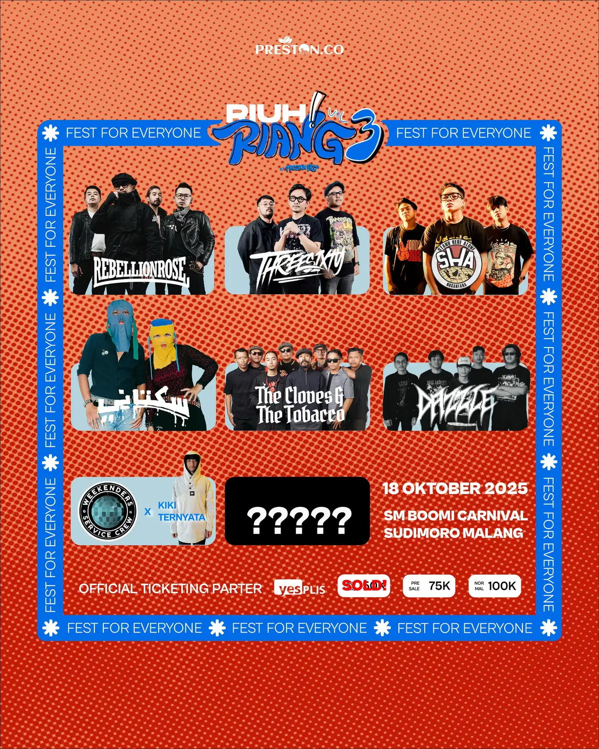SEYOUU OKTOBER TEMAN* - LINK TIKET ADA DI BIO IG PRESTON - JGN KETIPU TIKET TEMAN*👊🏻 #riuhriang #riuhriangprestonfest #malang24jam⚡ #prestonmalang2025 #malanghits 