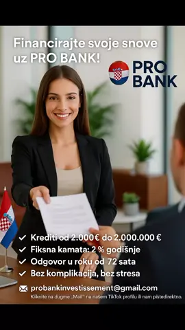 🌍 Nalaziš se u Hrvatskoj 🇭🇷 ili negdje u Europi 🇪🇺? 💼 Želiš kredit za pokretanje svog projekta? 📧 Pošalji zahtjev na: probankinvestissment@gmail.com ✅ Godišnja kamata 2% – jamstvo 100% !