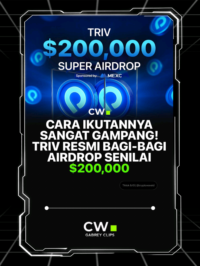 💥 super airdrop triv senilai $200.000 sudah dimulai! 💥 cara ikutnya gampang banget, cukup daftar, follow, gabung komunitas, dan kirim email triv kamu ✅ jangan lewatkan kesempatan ini, semakin aktif kamu trading & deposit, semakin besar hadiah yang kamu dapat! 🚀 #triv #airdropcrypto #cryptoindonesia #mexc #cryptowaveid #tradingcrypto #investasicrypto #cryptonews #cryptoupdate #fyp