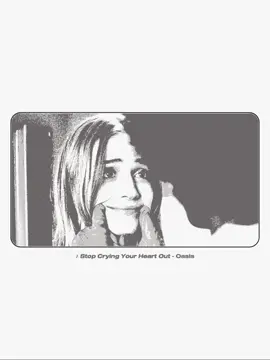 #stopcryingyourheartout #oasis #lyrics #fyp 