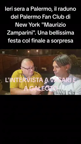 Ciccio Galeoto e Tanino Vasari al raduno del Palermo Fan Club di New York che si è tenuto alla Masseria di Partanna Mondello 
