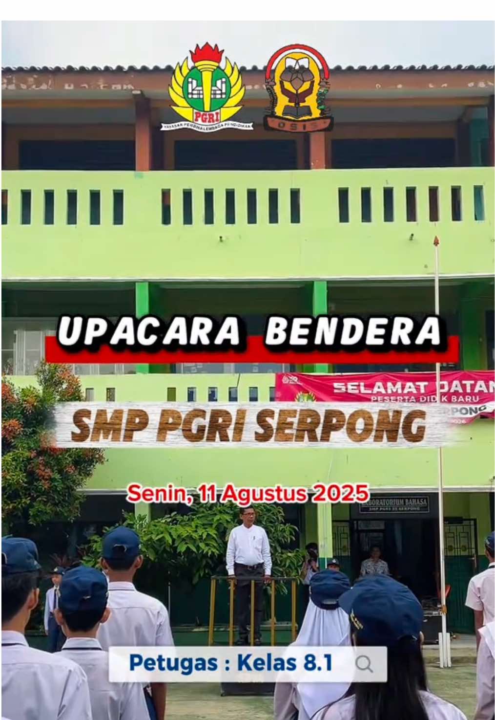 🇮🇩UPACARA BENDERA🇮🇩 Senin 11/08/25 SMP PGRI Serpong melak kegiatan rutin yaitu Upacara. Kegiatan ini diikuti oleh siswa-siswi SMP PGRI Serpong, dewan guru dan staff TU. Petugas yang bertugas ialah kelas 8.1 dengan pembina Pak Masrudin Turuh, S.Sos. Upacara berlangsung dengan khidmat dan lancar. Semoga petugas yang akan datang bisa lebih baik lagi. #promomakanmerdeka #CapCut #smp #smppgriserpong #upacara 