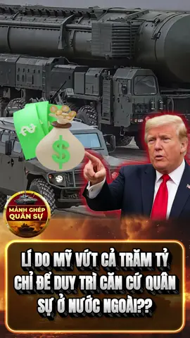 Đốt cả Trăm Tỷ USD Chỉ Để Duy Trì Các Trại Quân Sự Trên Lãnh Thổ Đồng Minh?? #okwinmanhghepquansu #quânsự #mỹ #trạitậptrung #khítàiquânsự #khovũkhí #duytrì #căncứ #quốcphòng #anninh #tintuc #60s #hômnay #fyp #tt #xh #viral