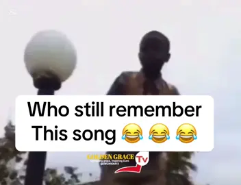Who still remember this song 🎵 and where this boy dey bayi 😂 #oldsong #fyp #videoviral #goldengracetv #foryoupage❤️❤️ #goviral #viraltiktok #1millonviews #gospel 