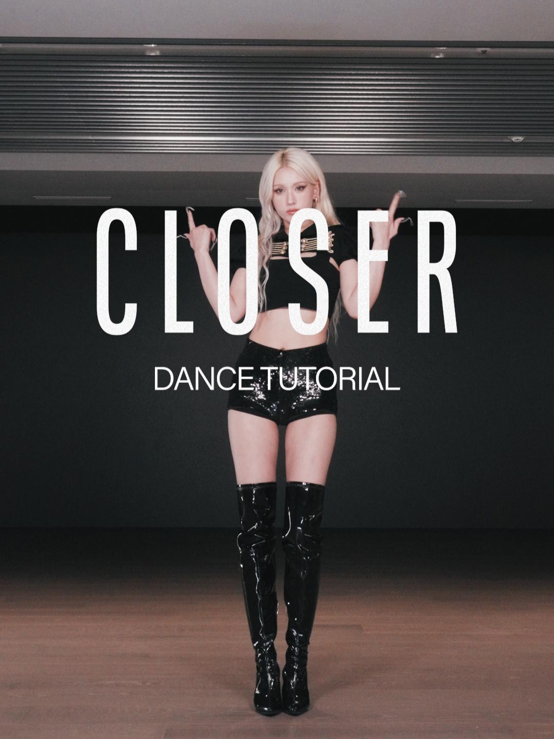 CLOSER DANCE TUTORIAL ☁️ #JEONSOMI#전소미  #CLOSERchallenge#CLOSER#JEONSOMI_CLOSER  #ChaoticandConfused #THEBLACKLABEL#더블랙레이블