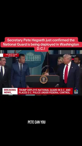 Secretary Pete Hegseth just confirmed the National Guard is being deployed in Washington D.C.!