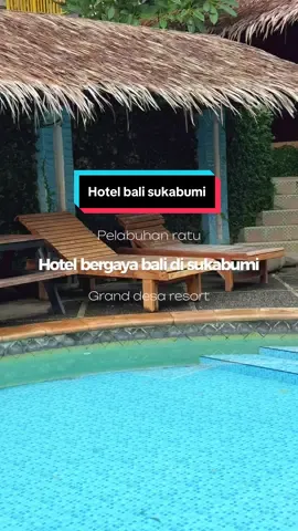 Menginap di hotel bergaya bali  di sukabumi.. sekarang pemesanan hotel bisa lebih murah di tiktok loh, klik tag lokasi aja #JelajahHepi
