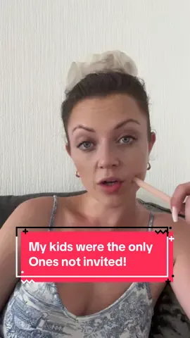 My kids were the only  Ones not invited! #fyp  #viral  #storytime  #BritTok  #gossipgirl  #followerstory  #aita 