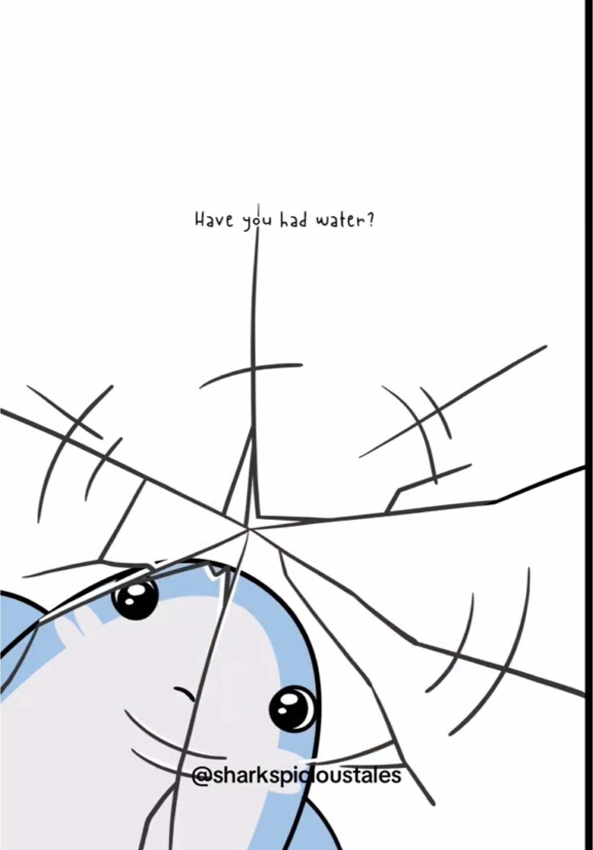 YOU!!! This is a daily reminder. how many water 💧 did you drink today? #reminder #stayhydrated #sharky #shark #animationmeme #friendshipgoals #cutechibi #animallover #wholesomecontent #memeespañol #drinkwater #anxietyrelief #emotionalsupport 