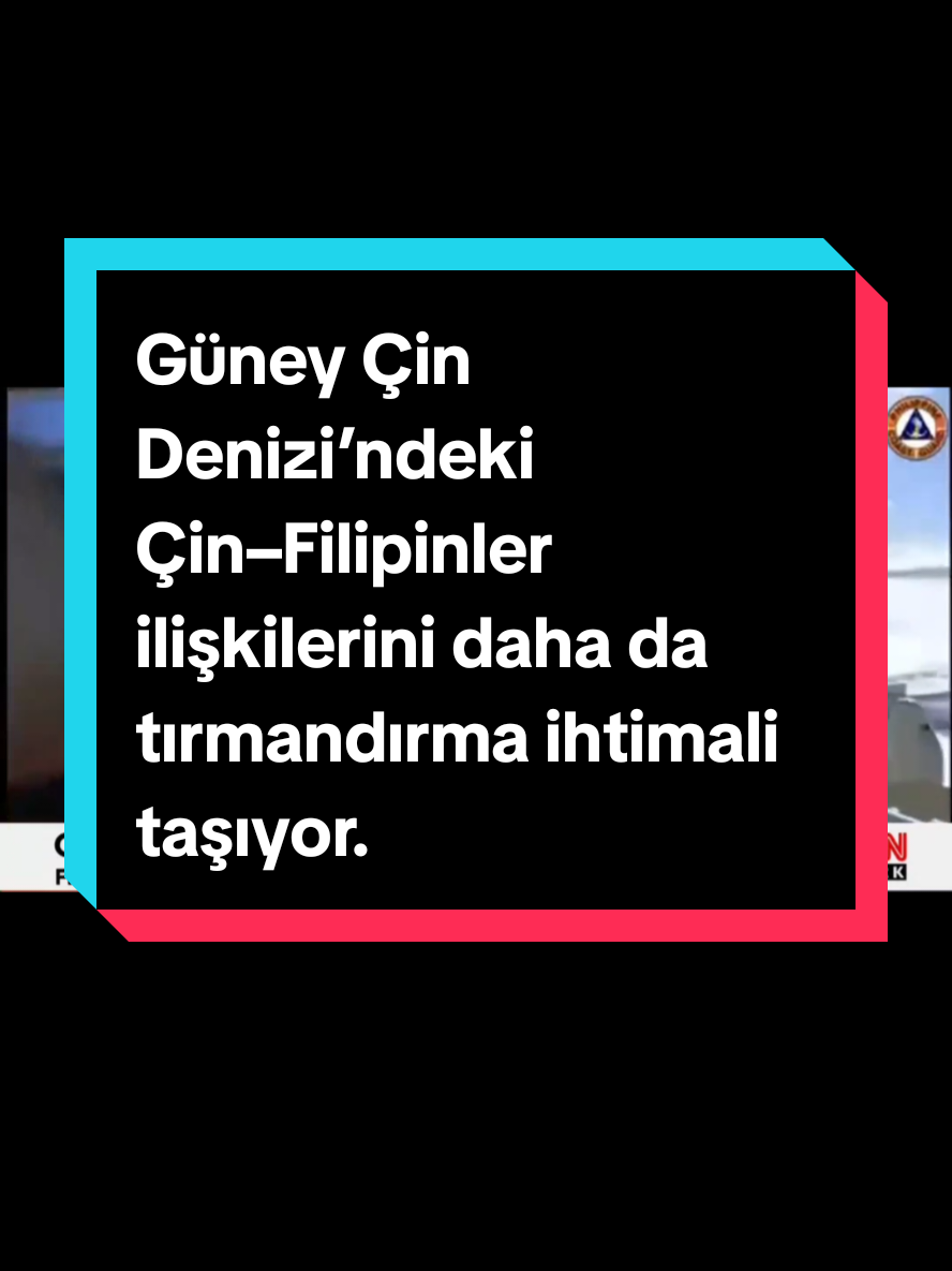 Güney Çin Denizi’ndeki Çin–Filipinler ilişkilerini daha da tırmandırma ihtimali taşıyor. #çindenizi #çin #filipinler #f #fy #fyp #for #foryou #keşfet #tiktok #alimorca🇹🇷 