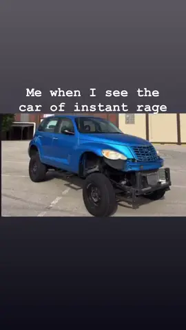 😡 #barrescue #meme #ptcruiser #fyp #blue #rage #car 