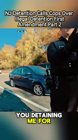 NJ Detention Calls Cops Over Illegal Detention First Amendment Part 2 #cops #foryou #viralvideo #police #fyp #viral 