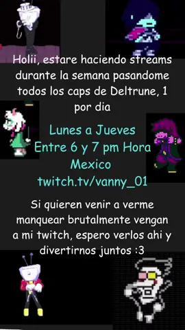 Streams desde hoy pasando Deltarune, coyanye :3 #twitch #streamer #deltarune #tobyfox #kris #ralsei #susie #tenna #spamton 