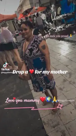 you see this lady I love her yuh hear my first lady yer mummy u  boy a make u proud just look out for it mamma